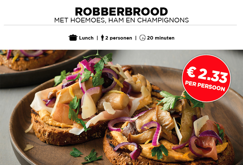 ROBBERBROOD MET HOEMOES, HAM EN CHAMPIGNONS