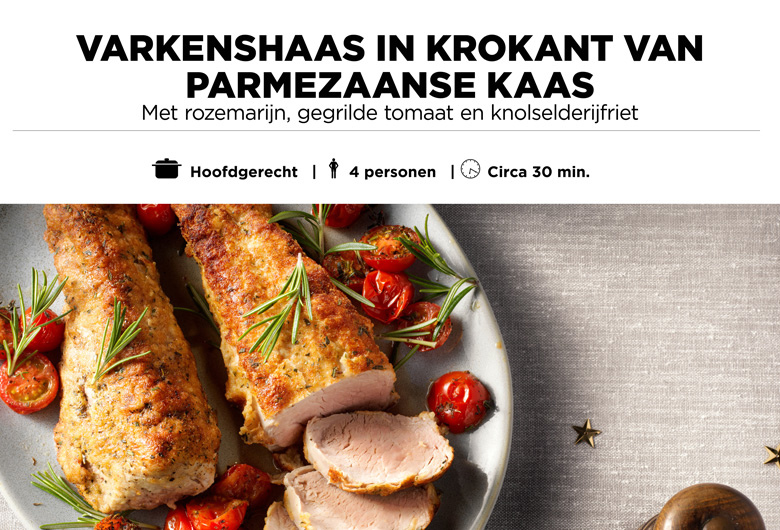 Varkenshaas in krokant van Parmezaanse kaas